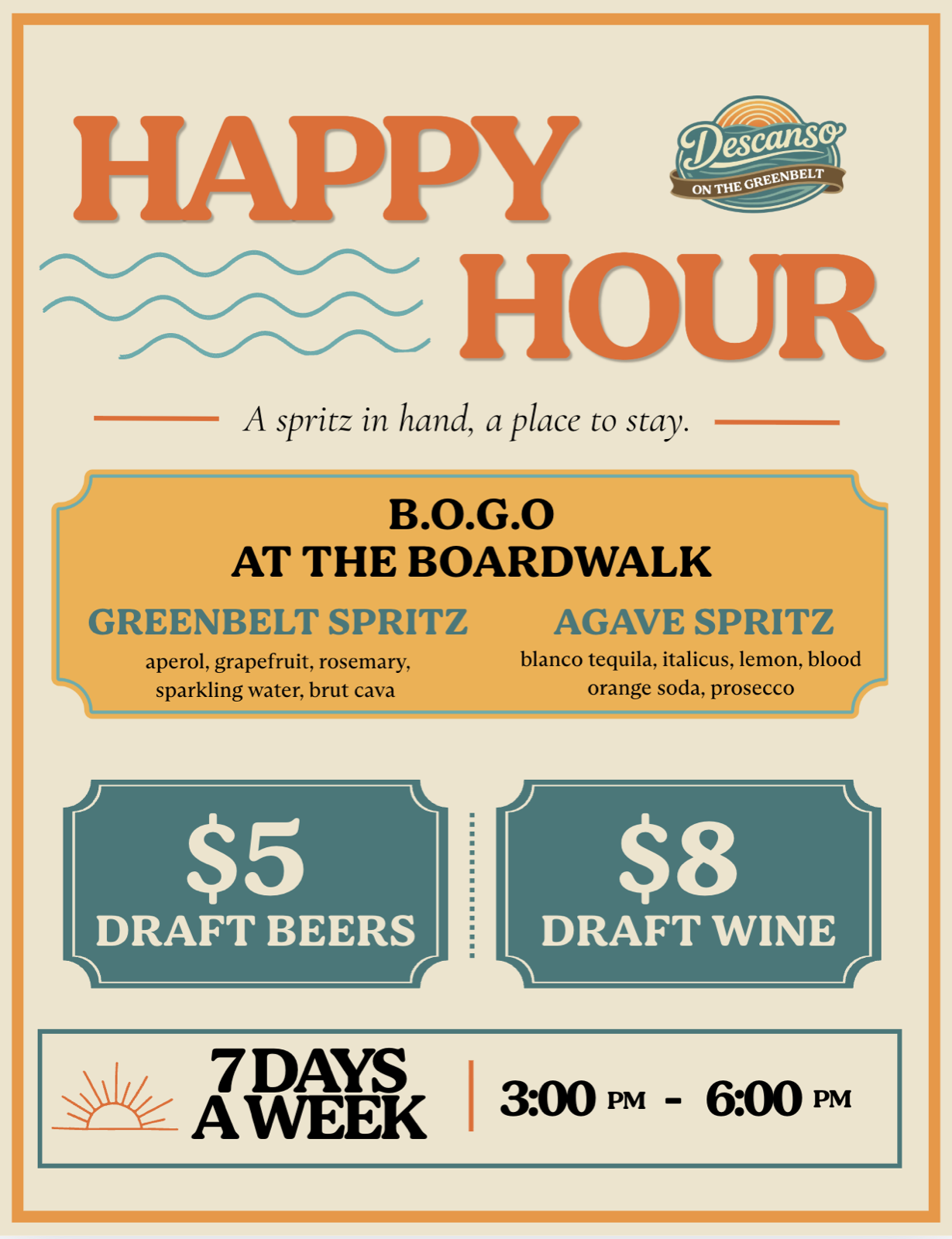 Descanso Happy Hour menu — B.O.G.O at the Boardwalk Greenbelt Spritz and Agave Spritz, $5 draft beers, $8 draft wine, 7 days a week 3 to 6 PM.
